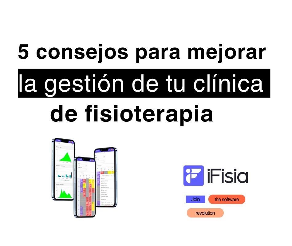 3 móviles y un testo que dice cómo mejorar la gestión de tu clínica de fisioterapia